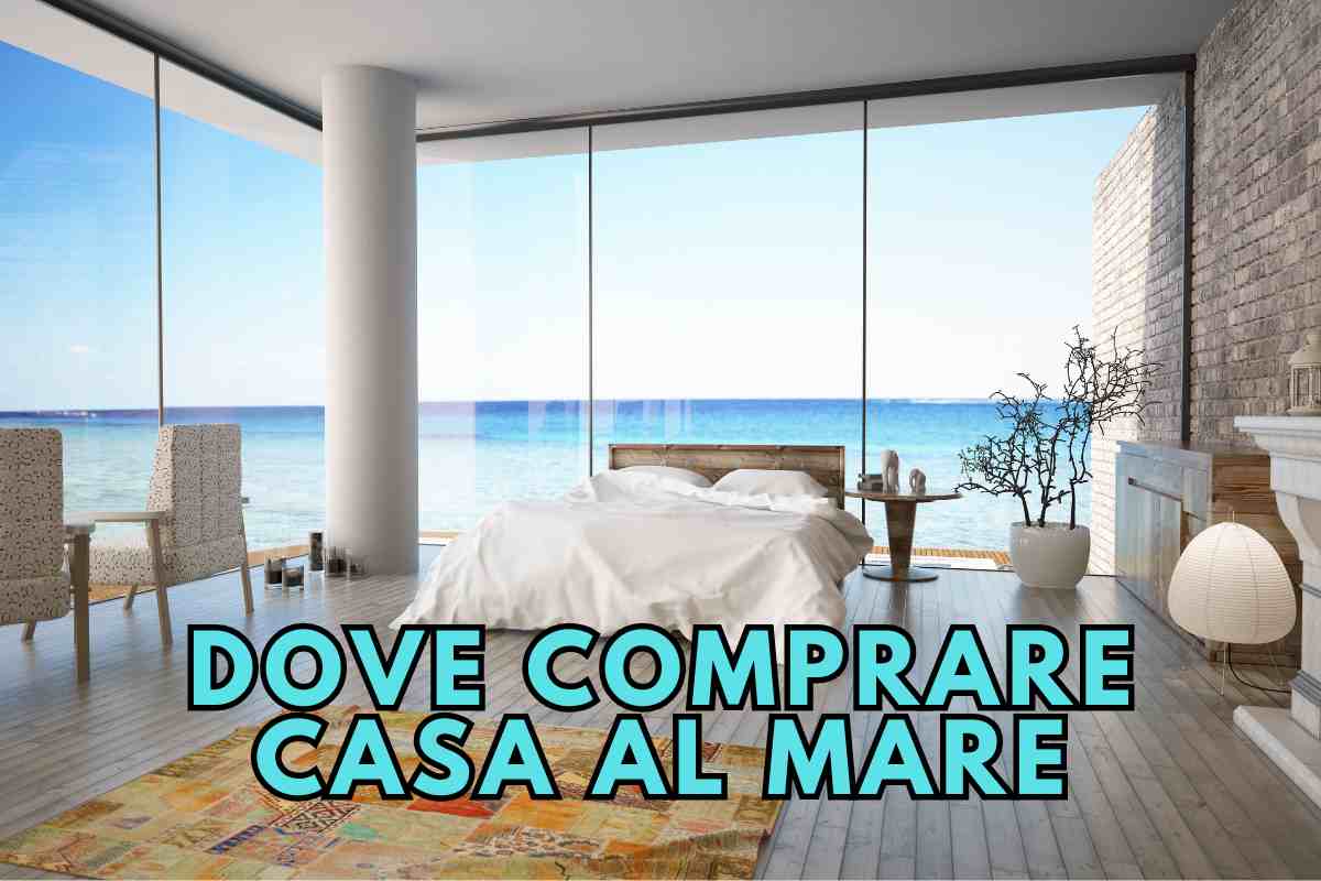 dove comprare casa al mare